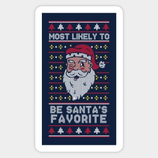 Most Likely to Be Santa's Favorite // Funny Ugly Christmas Sweater Sticker